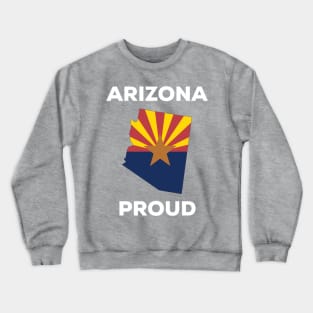 Arizona Proud Crewneck Sweatshirt